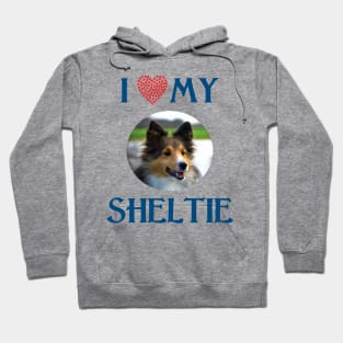 I Love My Sheltie Hoodie